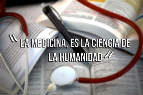 Frases De Medicina Colecci N Frases De La Vida