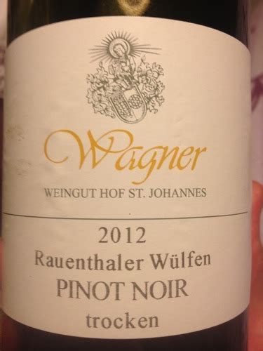 Weingut Hof St Johannes Wagner Wagner Rauenthaler Wulfen Pinot Noir