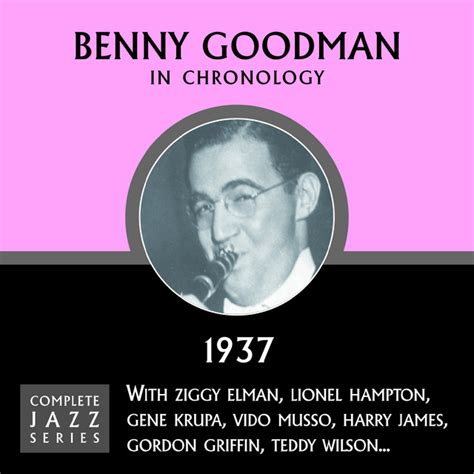 Complete Jazz Series 1937 Compilation By Benny Goodman Spotify