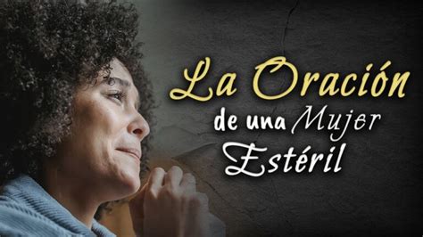 La Oraci N De Ana Aprende C Mo Esta Poderosa Pr Ctica Fortalece Tu Fe