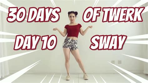 How To Twerk 🍑day 10🍑how To Sway🍑beginners Tutorial【30 Days Of Twerk】 Youtube