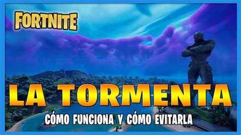 Fortnite qué es la Tormenta y cómo evitarla