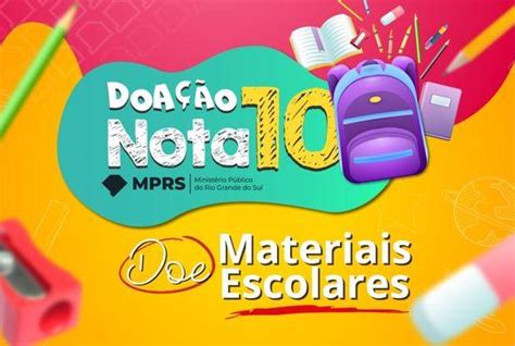 Doa O Nota Mprs Lan A Campanha De Doa O De Material Escolar Para