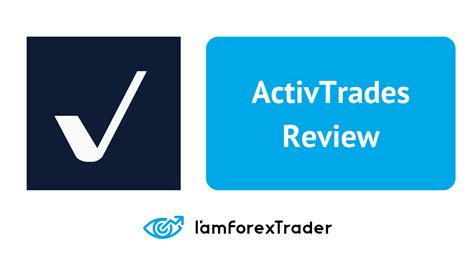 ActivTrades Review 2024 Forex Broker Pros And Cons