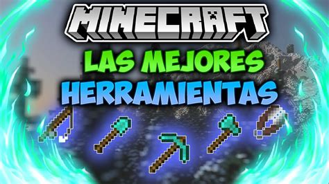 Mejores Herramientas Encantamientos De Minecraft Sin Mods 18 1