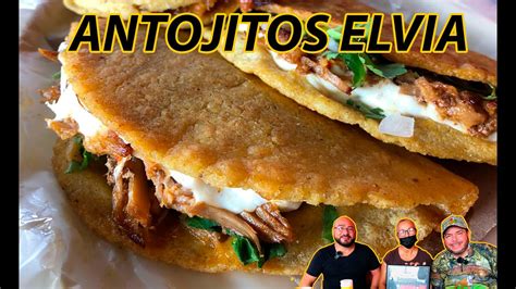 Antojitos Mexicanos Elvia L La Ruta Del Taco L La Vaquita Youtube