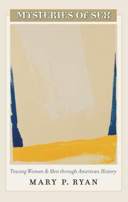 Mysteries Of Sex By Ryan Mary P