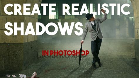 How To Create Realistic Shadows In Photoshop Types Of Shadows In