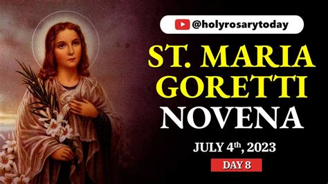 St Maria Goretti Novena Day July Holy Rosary Today