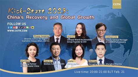 Live Kick Start 2023 Chinas Recovery And Global Growth Cgtn