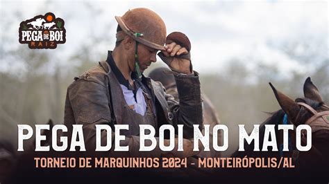 PEGA DE BOI NO MATO TORNEIO DE MARQUINHOS MONTEIRÓPOLIS AL MAIO