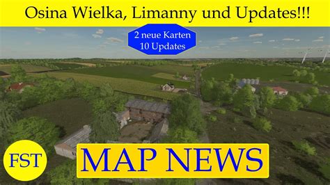 LS22 MAP NEWS Osina Wielka Limanny Und Updates 29 4 1 5 23 2 Neue