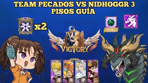 TEAM PECADOSEN EL NIDHOGGR 3 PISOS GUÍA YouTube