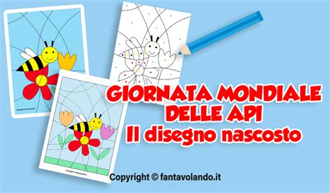 Giornata Mondiale Delle Api Maggio Il Disegno Nascosto Fantavolando