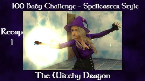 The Sims 4 100 Baby Challenge Spellcaster Style Recap 1 YouTube