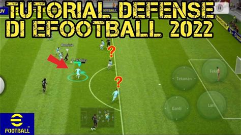 Tutorial Defense Cara Bertahan Di Efootball 2022 Mobile Youtube