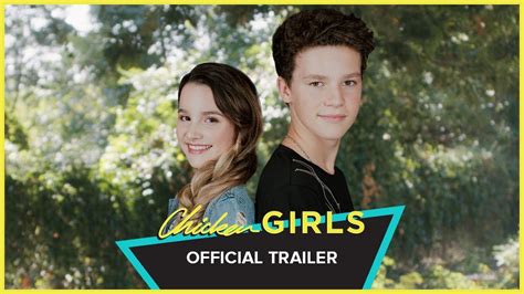 Chicken Girls Official Trailer Annie Leblanc And Hayden Summerall