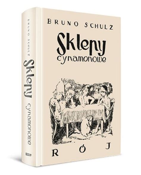 Bruno Schulz Sklepy Cynamonowe Monitor Rynkowy