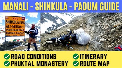 Manali To Padum Shinkula Pass Travel Guide Phuktal Monastery Trek