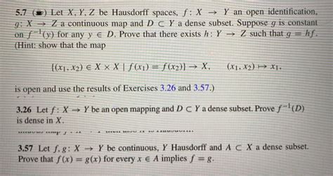 Solved 5 7 2 Let X Y Z Be Hausdorff Spaces F X → Y An