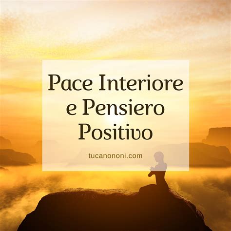 Pace Interiore E Pensiero Positivo