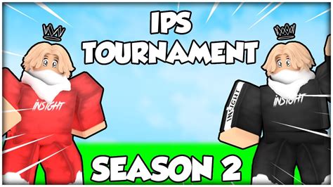 Ips V Season Roblox Bedwars Tournament Robux Youtube