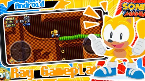 SMPA Ray Gameplay Sonic Mania Plus Android YouTube