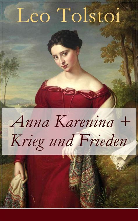 Leo Tolstoi Anna Karenina Krieg Und Frieden Zwei Beliebte