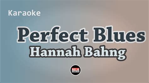 Hannah Bahng Perfect Blues Karaoke Lyrics Ukulele Only Youtube