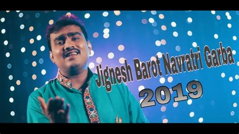 Jignesh Barot Navratri Special Garba Youtube