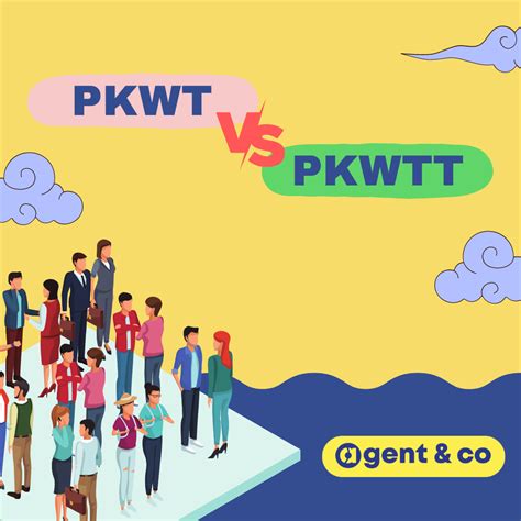 Perbedaan Pkwt Dan Pkwtt Yang Wajib Dipahami Agent And Co