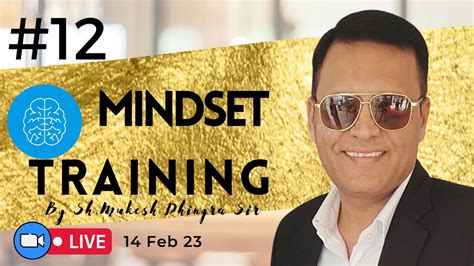 12 Mindset Training By Sh Mukesh Dhingra Sir For SUCCESS In DARJUV9