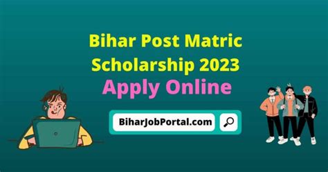 Bihar Post Matric Scholarship 2023 Apply Online Link Available