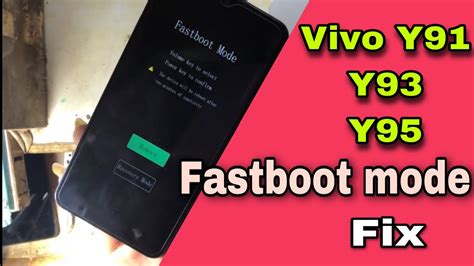 Vivo Y Y Y Fastboot Mode Fix How Do I Get Out Of Vivo Fastboot