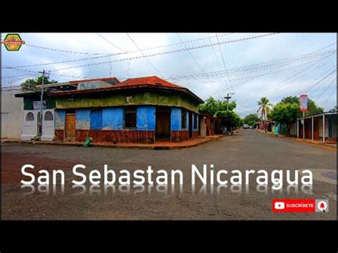 Nicaragua Barrio San Sebastian Managua YouTube