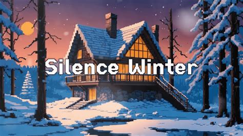 Silence Winter Lofi Keep You Safe Lofi Chill Deep Focus Study Work