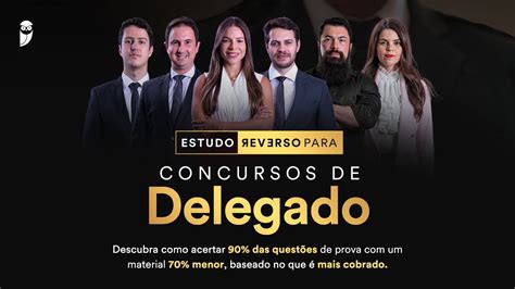 Estudo Reverso Para Concursos De Delegado YouTube