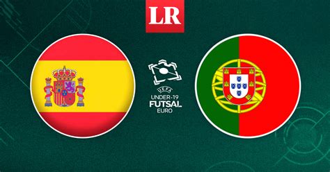 Espanha X Portugal Futsal Em Directo Hor Rio E Canal De Transmiss O