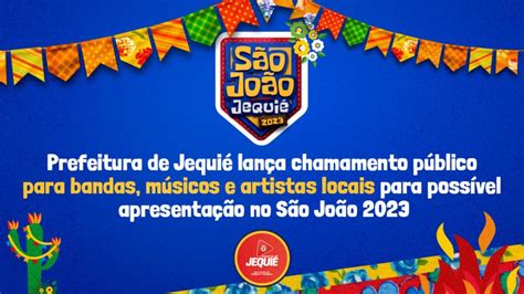 Prefeitura De Jequié Lança Chamamento Público Para Bandas Músicos E