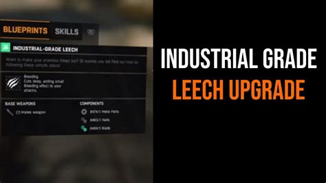 Dying Light 1 Industrial Grade Leech Blueprint Weapon Upgrade Youtube