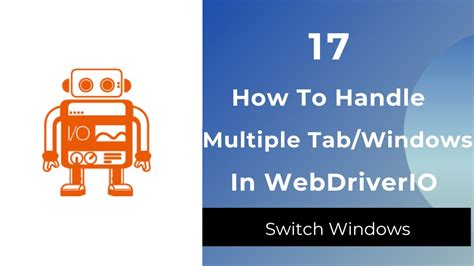 How To Handle Multiple Window In Webdriverio Switchwindow In