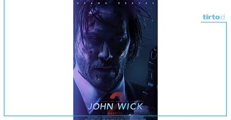 Sinopsis Film John Wick Bioskop Trans Tv Malam Ini Februari