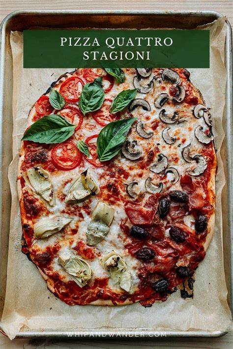 Pizza Quattro Stagioni Recipe Easy Freezer Meals Seasons Pizza