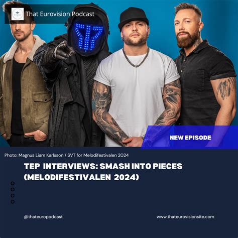 Tep Interviews Smash Into Pieces Melodifestivalen That