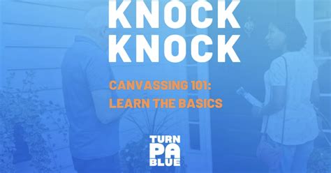 Canvassing 101 How To Knock Doors And Influence People · Turn Pa Blue