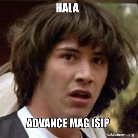 Hala Advance Mag Isip Conspiracy Keanu Make A Meme