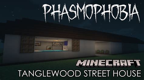 Minecraft How To Build Tanglewood Street House From Phasmophobia