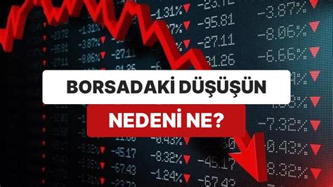 Borsa Neden Düşüyor BİST te Kar Realizasyonu mu