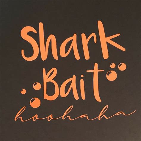 Shark Bait Hoo Ha Ha Finding Nemo Disney Pixar Inspired Decal Sticker