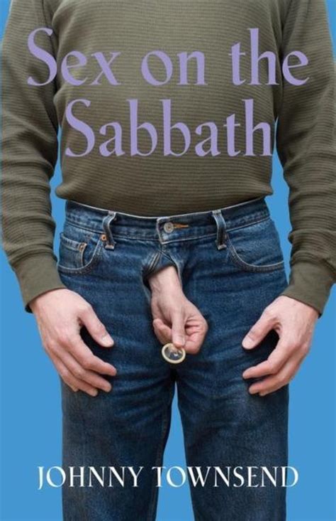 Sex On The Sabbath Johnny Townsend 9781634913003 Boeken Bol